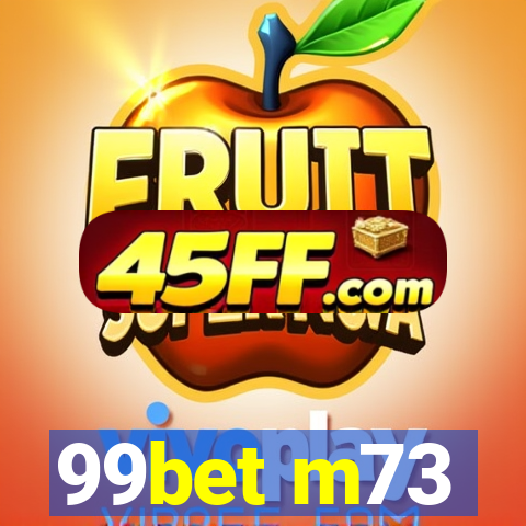 99bet m73
